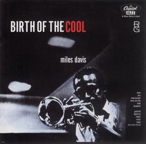 MILES DAVIS - BIRTH OF THE COOL