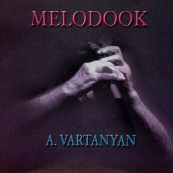 A.VARTANYAN - MELODOOK