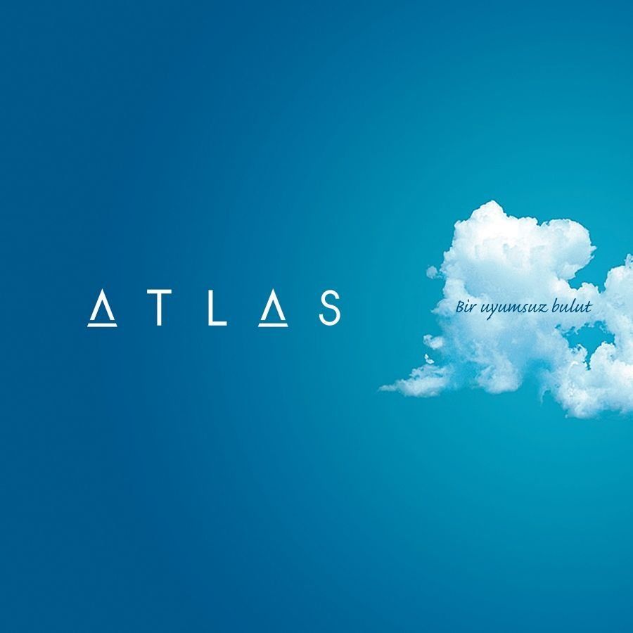 ATLAS - BİR UYUMSUZ BULUT