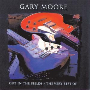 GARY MOORE - OUT IN THE FIELDS - THE VE