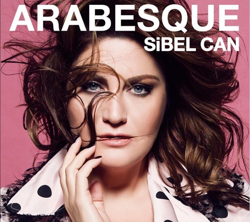SİBEL CAN - ARABESQUE
