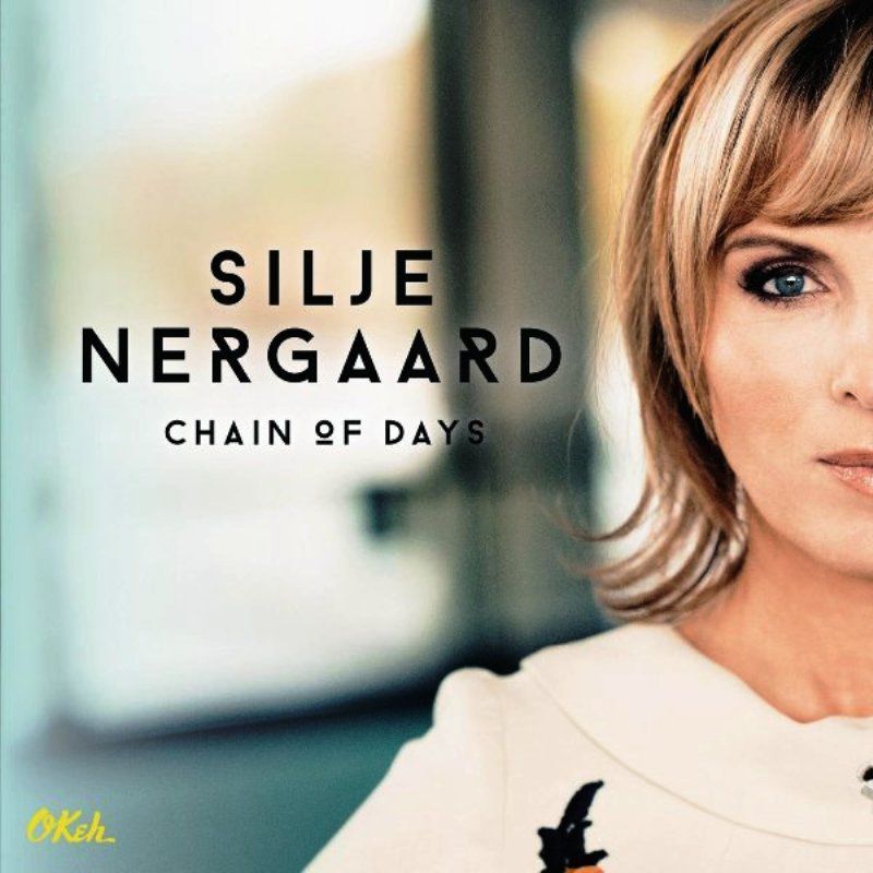 SILJE NERGAARD - CHAIN OF DAYS