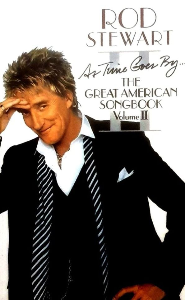 ROD STEWART - AS TIME GOES BY THE GREAT AMERICAN SONGBOOK II (MC)
