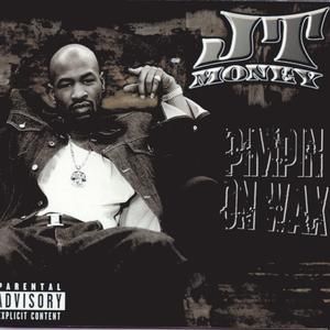JT MONEY - PIMPIN ON WAX