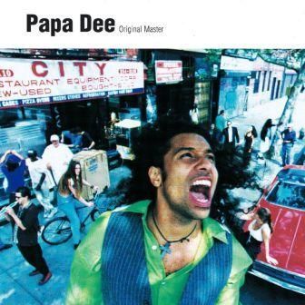 PAPA DEE - ORIGINAL MASTER