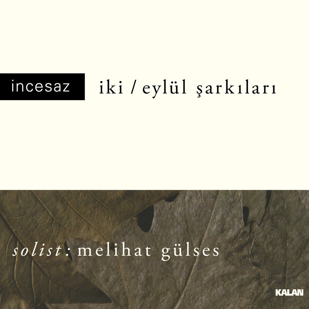 İNCE SAZ - İKİ / EYLÜL ŞARKILARI (LP)