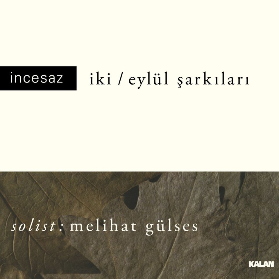 İNCE SAZ - İKİ / EYLÜL ŞARKILARI (LP)
