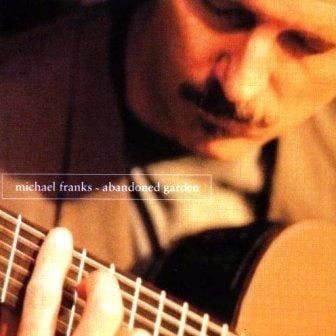 MICHAEL FRANKS - ABONDONED GARDEN