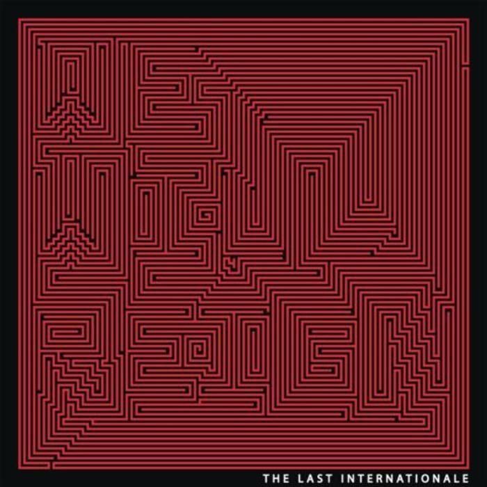 THE LAST INTERNATIONALE -  “WE WILL REIGN”