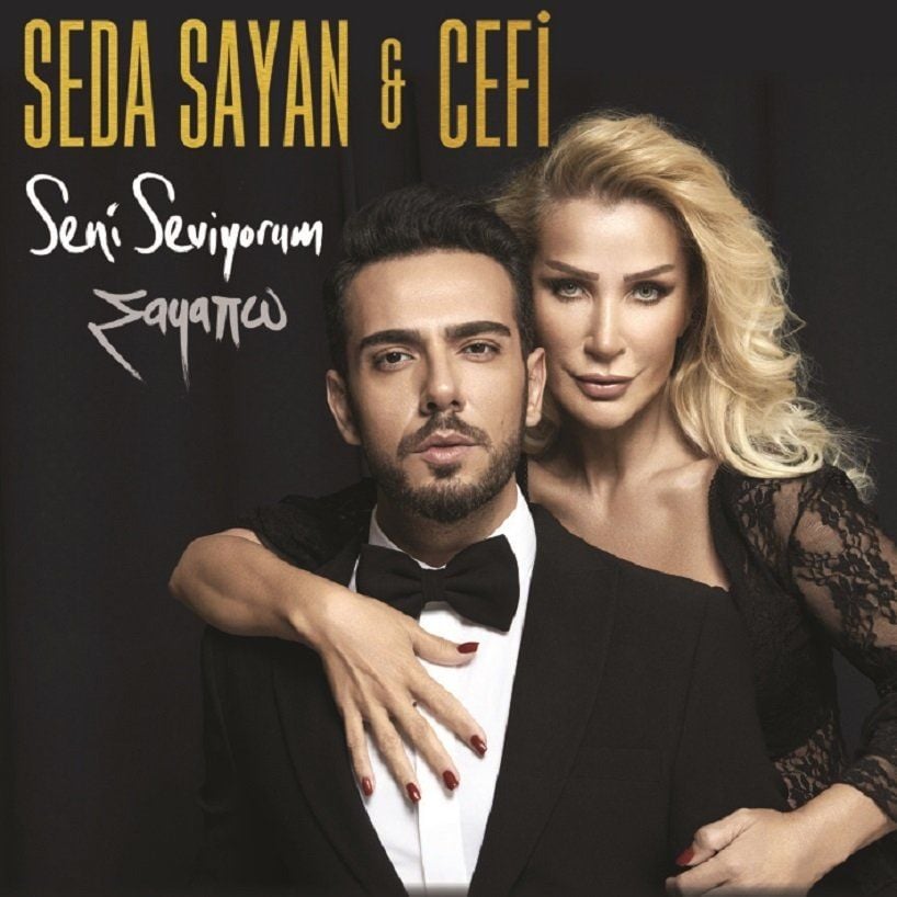 SEDA SAYAN & CEFİ - SENİ SEVİYORUM