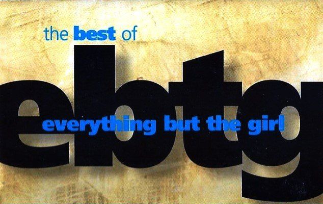 EVERYTHING BUT THE GIRL - THE BEST OF EVERYTHING BUT THE GIRL (MC)