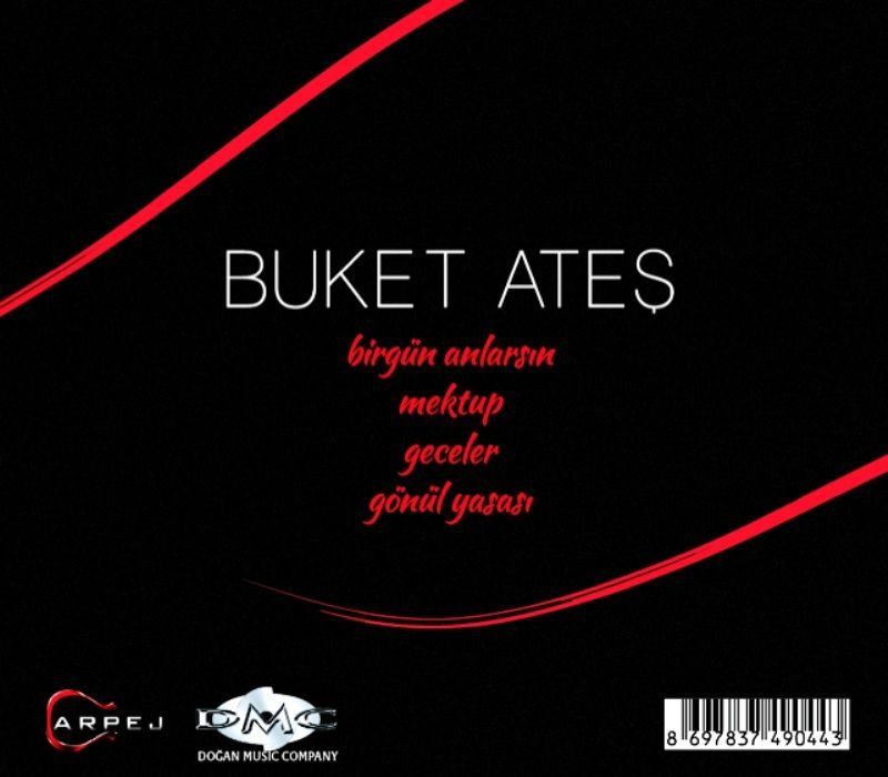 BUKET ATEŞ - BiR BUKET