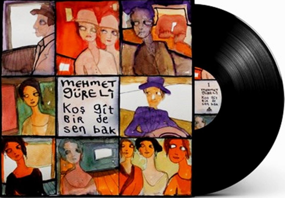 MEHMET GÜRELİ - KOŞ GİT BİR DE SEN BAK (LP)