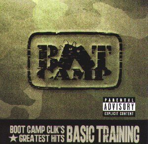 BOOT CAMP CLIK - GREATEST HITS : BASIC TRAI