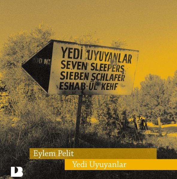 EYLEM PELİT - YEDİ UYUYANLAR