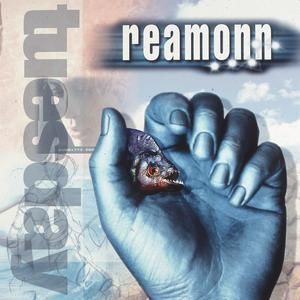 REAMONN - TUESDAY