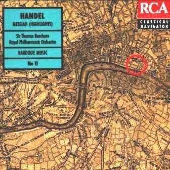 HANDEL - MESSIAH HIGLIGHTS SIR VTHOMAS BEECHAM ROYAL PHILHARMONIC ORCHESTRA