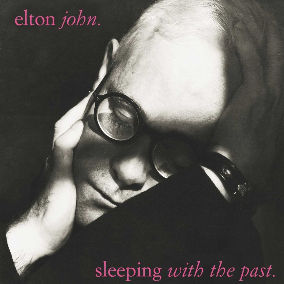 ELTON JOHN - SLEEPING WITH THE PAST