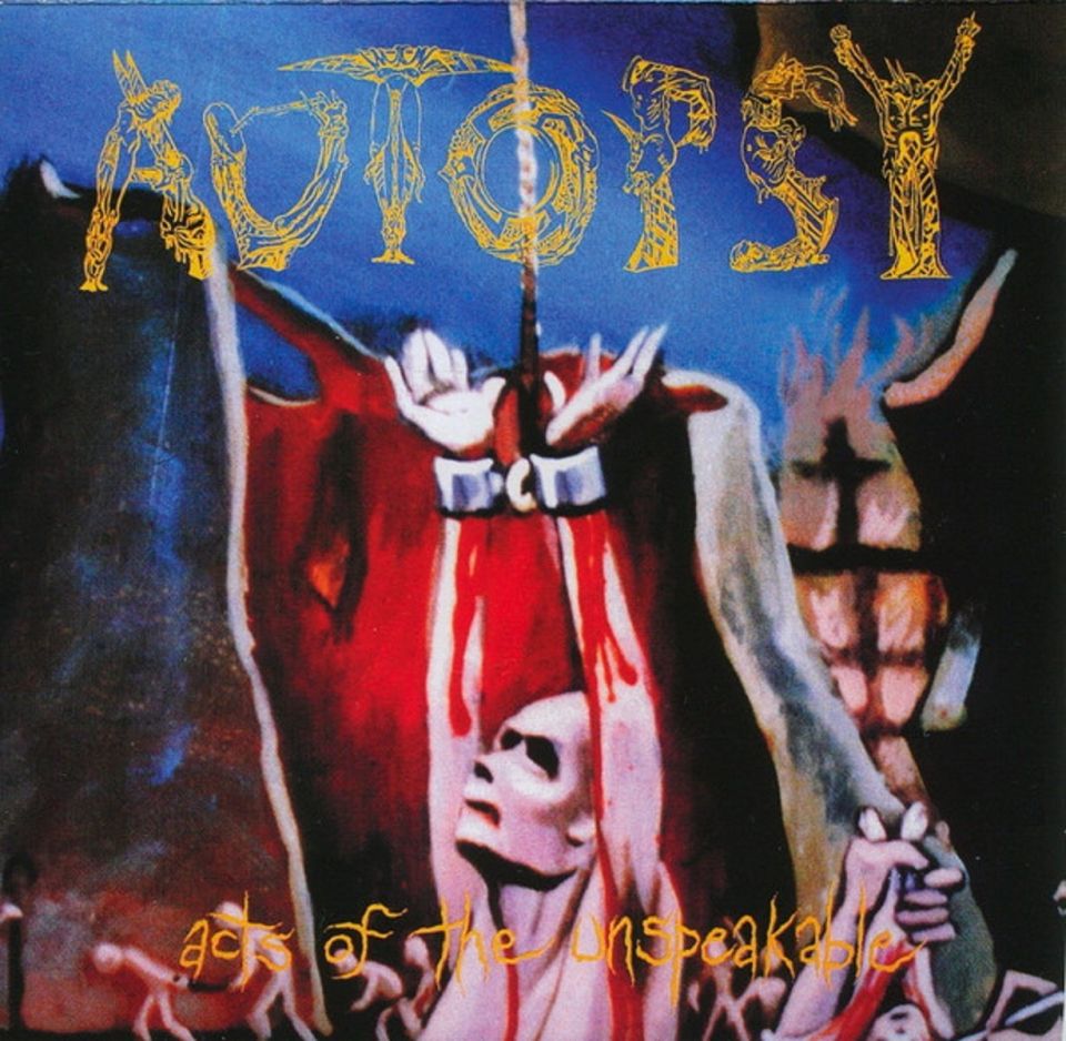 AUTOPSY - ACTS OF THE UNSPEAKABLE (CD) (1992)