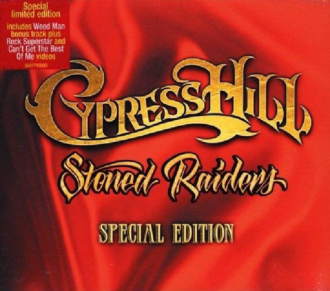 CYPRESS HILL - STONED RAIDERS (SPECIAL EDITION)