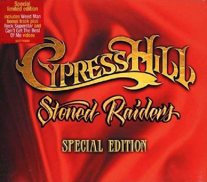 CYPRESS HILL - STONED RAIDERS (SPECIAL EDITION)