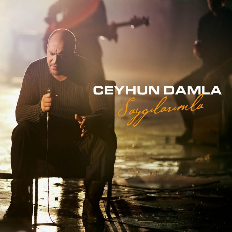 CEYHUN DAMLA - SAYGILARIMLA
