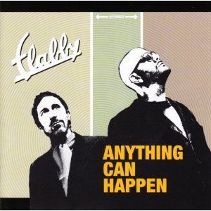 FLABBY - ANYTHING CAN HAPPEN