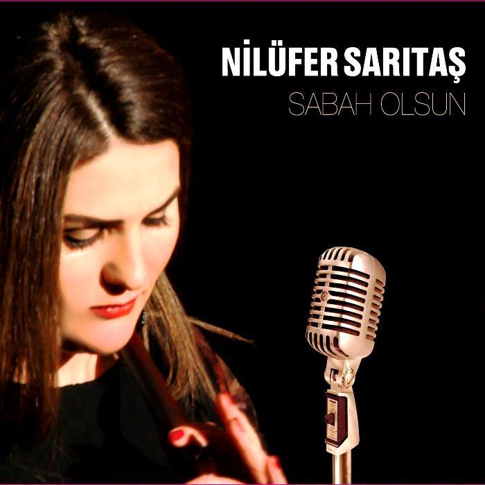 NiLÜFER SARITAŞ - SABAH OLSUN