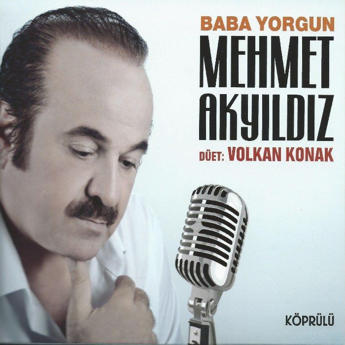 MEHMET AKYILDIZ - BABA YORGUN