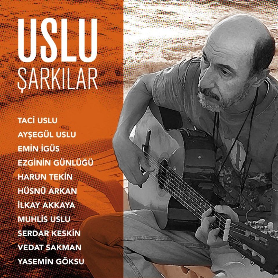 TACİ USLU - USLU ŞARKILAR