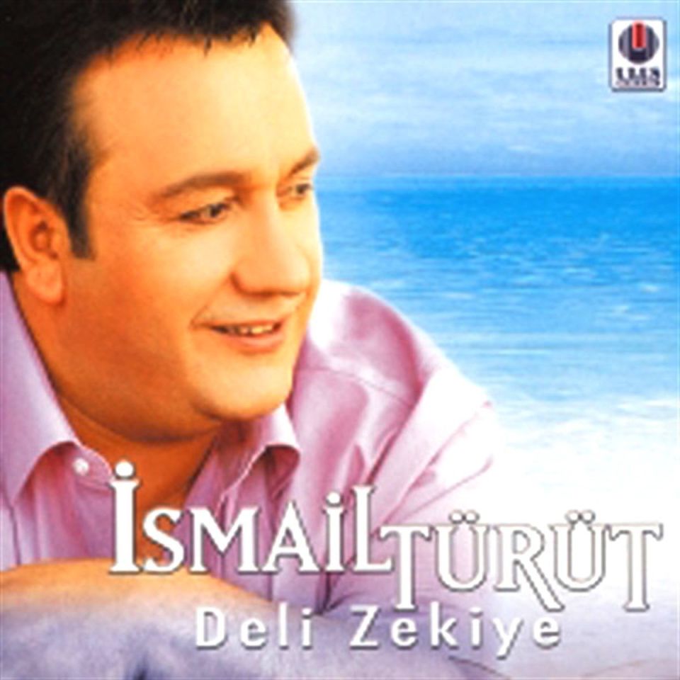 İSMAİL TÜRÜT - DELİ ZEKİYE (CD) (2004)