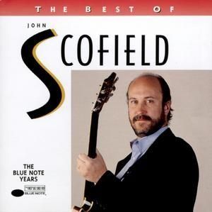 JOHN SCOFIELD - THE BEST OF THE BLUE NOTE