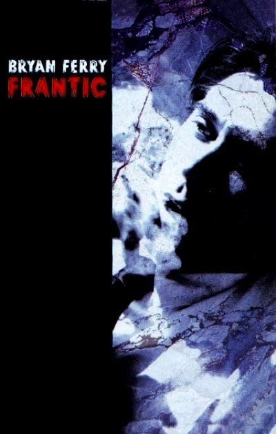 BRYAN FERRY - FRANTIC (MC)