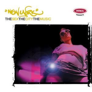 VARIOUS ARTISTS - PETROL P - THE SEX THE CITY THE MUSIC