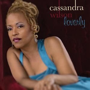 CASSANDRA WILSON - LOVERLY