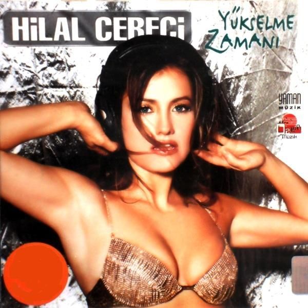 HİLAL CEBECİ - YÜKSELME ZAMANI
