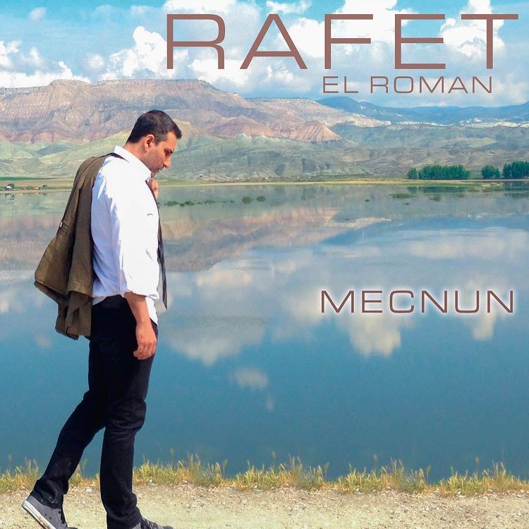 RAFET EL ROMAN - MECNUN
