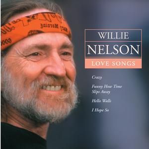 WILLIE NELSON - LOVE SONGS