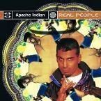 APACHE INDIAN - REAL PEOPLE