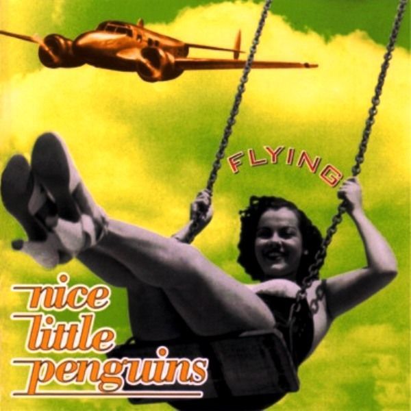 NICE LITTLE PENGUINS - FLYING