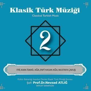 N.ATLIĞ / K.B. DEVLET KTM - KLASİK TÜRK MÜZİĞİ 02