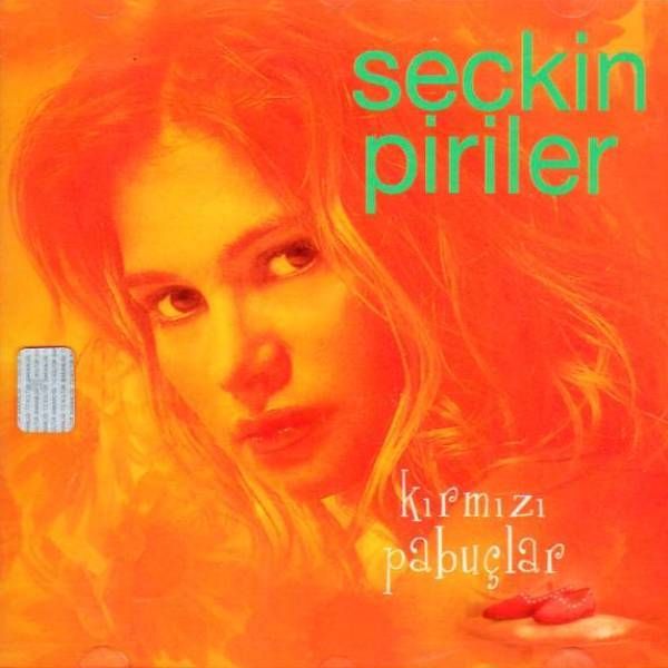 SEÇKİN PİRİLER - KIRMIZI PABUÇLAR
