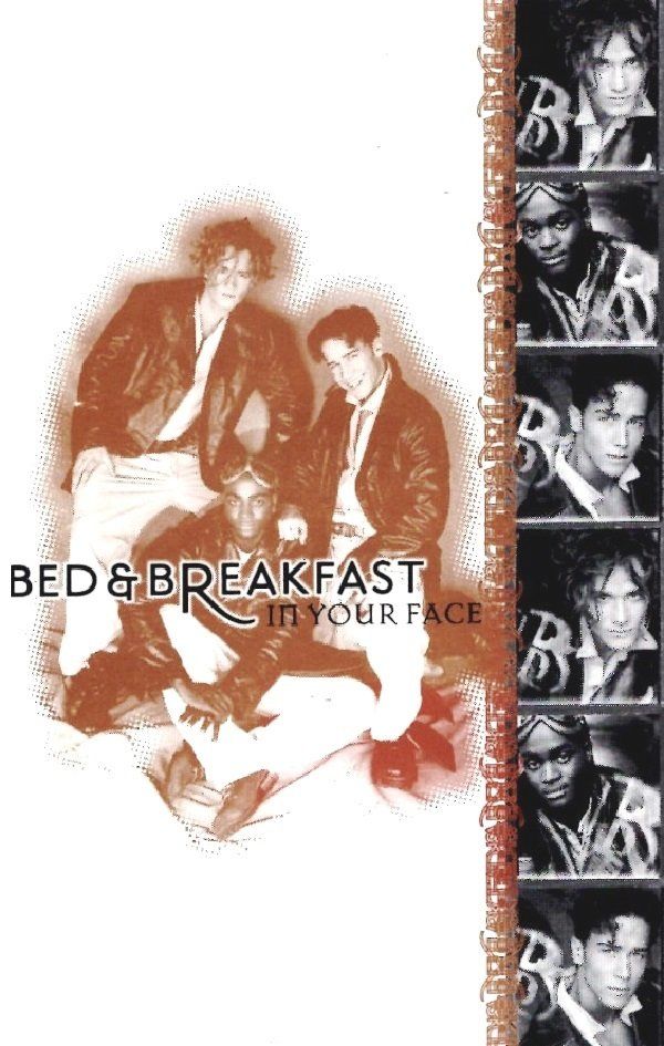 BED & BREAKFAST - IN YOUR FACE (MC)