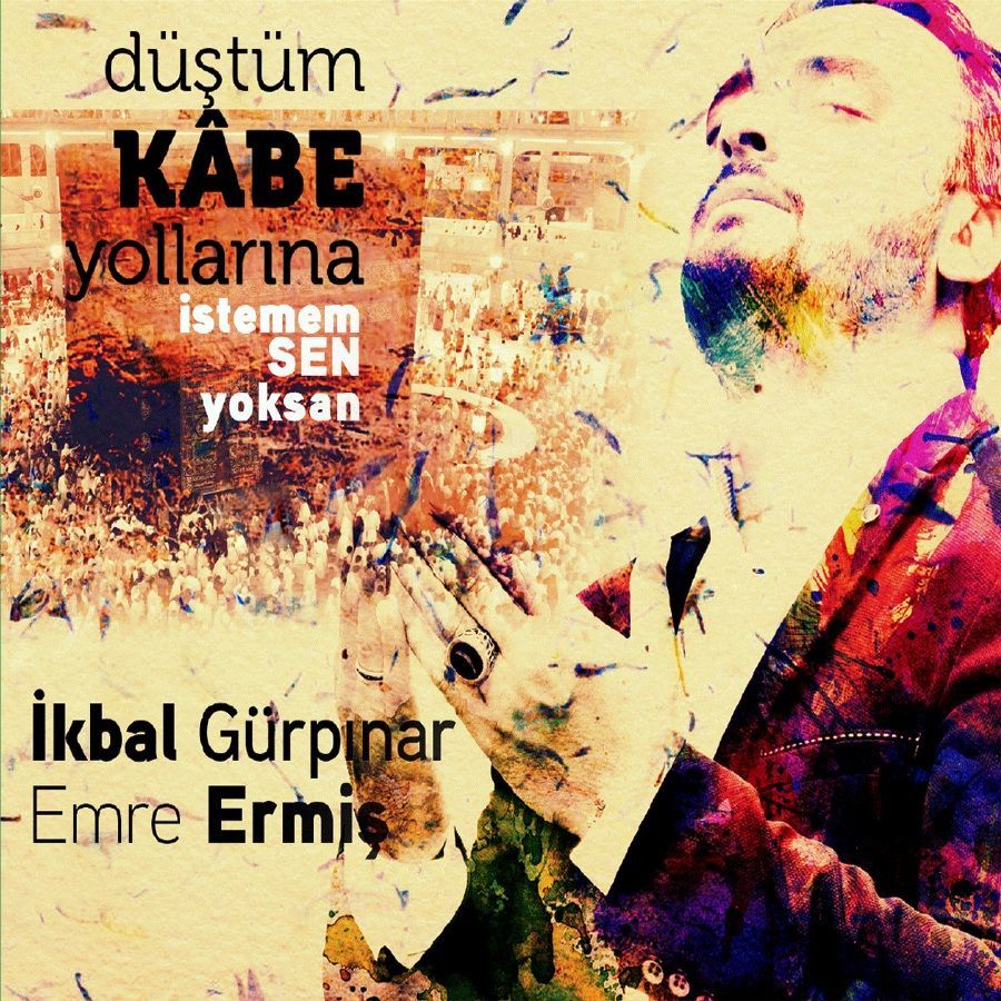 İKBAL GÜRPINAR & EMRE ERMİŞ - DÜŞTÜM KABE YOLLARINA SEN YOKSAN İSTEMEM