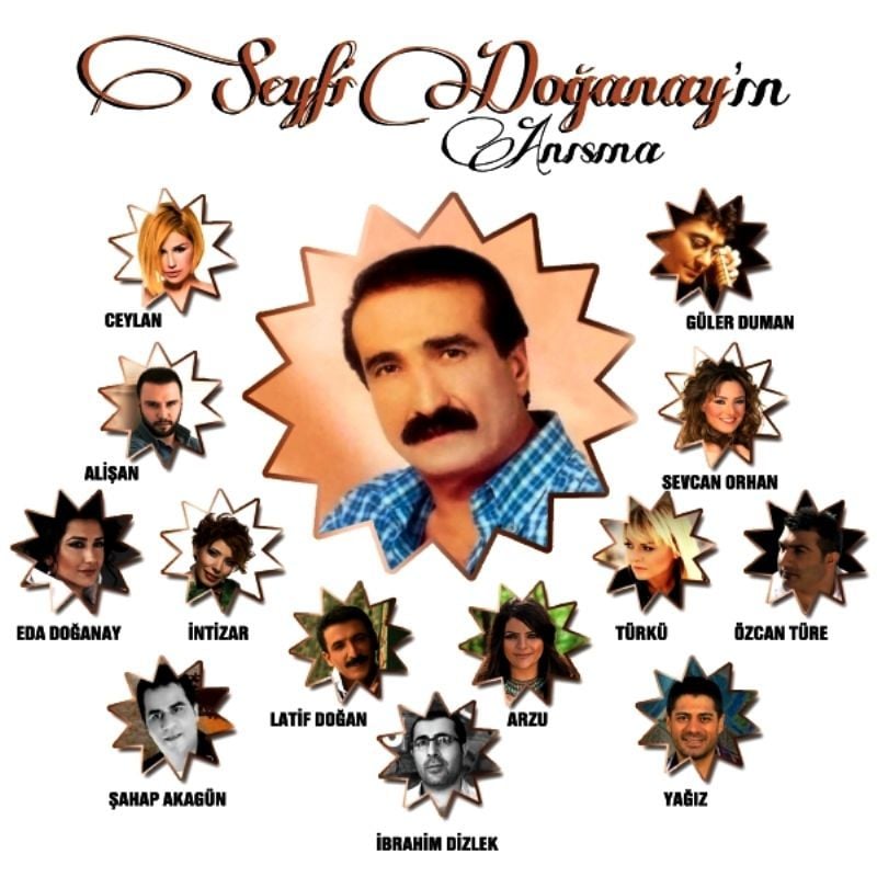 SEYFİ DOĞANAY'IN ANISINA - ÇEŞİTLİ SANATÇILAR