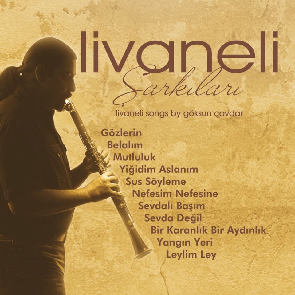 LİVANELİ ŞARKILARI - LİVANELİ SONGS BY GÖKSUN ÇAVDAR (LP)