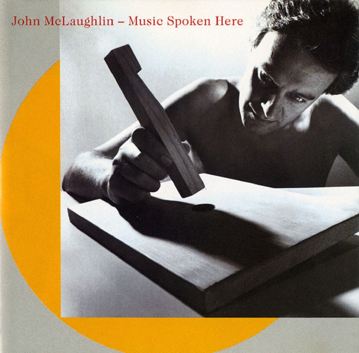 JOHN MCLAUGHLIN - MUSIC SPOKEN HERE (CD) (1997)