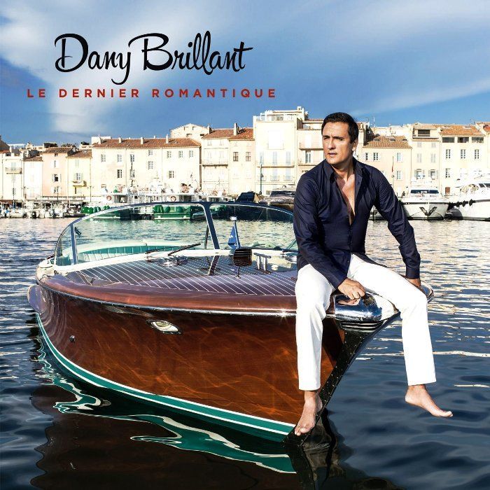 DANY BRILLANT - LE DERNIER ROMANTIQUE