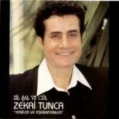 ZEKAİ TUNCA - ZİL, ŞAL VE GÜL