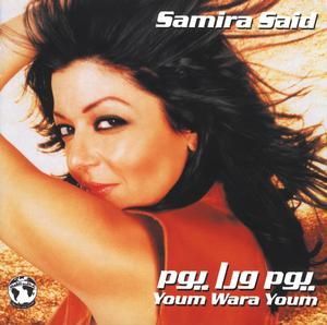 SAMIRA SAID - YOUM WARA YOUM
